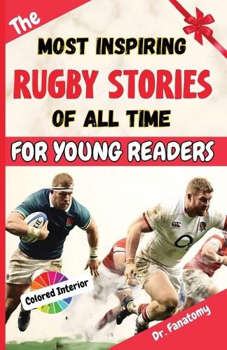 The Most Inspiring Rugby Stories of All Time For Young Readers