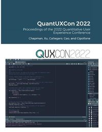 Cover image for Proceedings of the 2022 Quantitative User Experience Conference (QuantUXCon 2022)