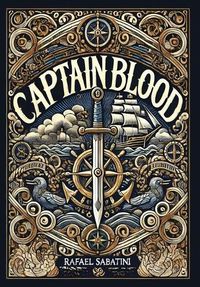 Cover image for Captain Blood (Collector's Edition) (Laminated Hardback with Jacket)