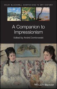 Cover image for A Companion to Impressionism