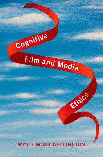 Cover image for Cognitive Film and Media Ethics