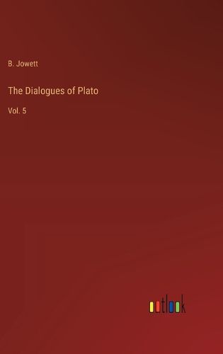 Cover image for The Dialogues of Plato