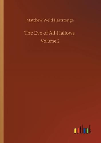 Cover image for The Eve of All-Hallows: Volume 2