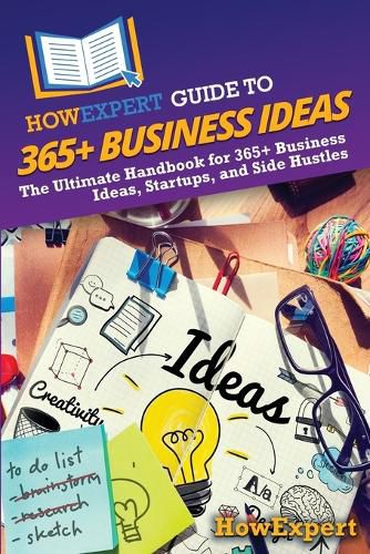 Cover image for HowExpert Guide to 365+ Business Ideas