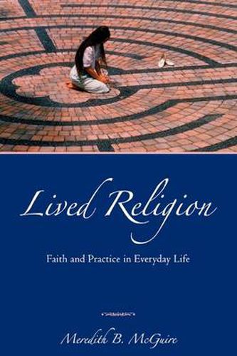 Cover image for Lived Religion: Faith and Practice in Everyday Life