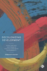 Cover image for Decolonizing Development