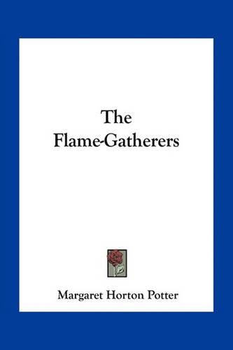 Cover image for The Flame-Gatherers