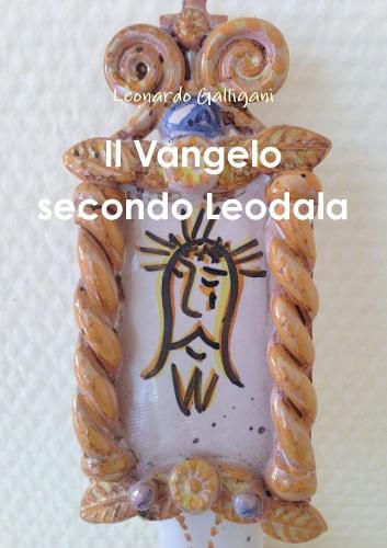 Cover image for Il Vangelo secondo Leodala