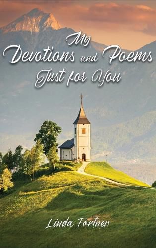 Cover image for My Devotions and Poems Just for You