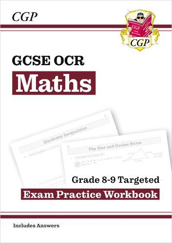 New GCSE Maths OCR Grade 8-9 Targeted Exam Practice Workbook (includes Answers)