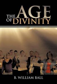 Cover image for The Age of Divinity