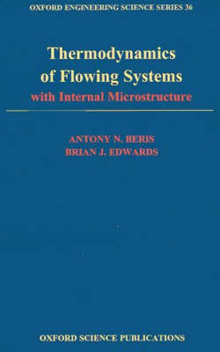 Cover image for Thermodynamics of Flowing Systems: with Internal Microstructure