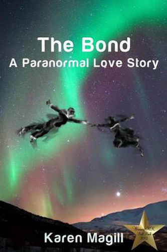 Cover image for The Bond, A Paranormal Love Story