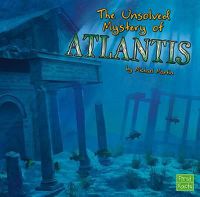Cover image for The Unsolved Mystery of Atlantis