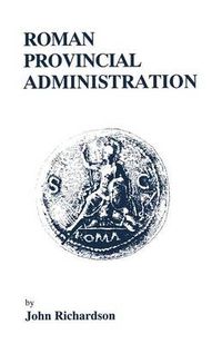 Cover image for Roman Provincial Administration