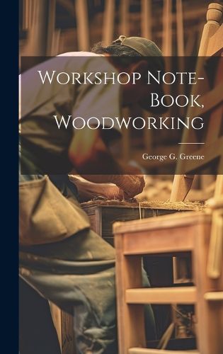 Cover image for Workshop Note-book, Woodworking