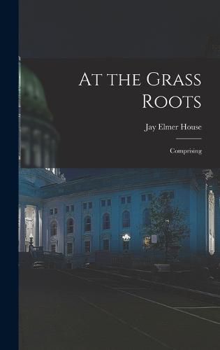 Cover image for At the Grass Roots