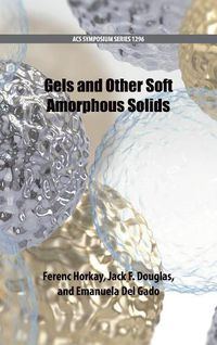 Cover image for Gels and Other Soft Amorphous Solids