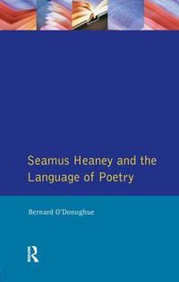 Cover image for Seamus Heaney and the Language Of Poetry