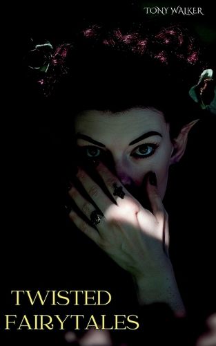 Cover image for Twisted Fairytales