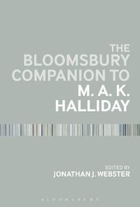 Cover image for The Bloomsbury Companion to M. A. K. Halliday