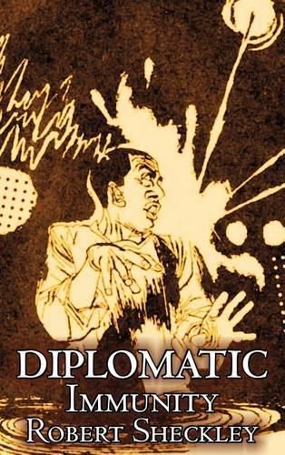 Diplomatic Immunity by Robert Shekley, Science Fiction, Adventure, Fantasy