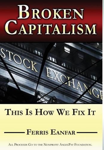 Cover image for Broken Capitalism: This Is How We Fix It