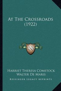 Cover image for At the Crossroads (1922)