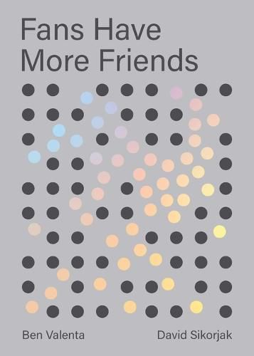 Cover image for Fans Have More Friends