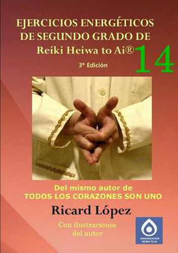 Ejercicios energeticos de segundo grado de Reiki Heiwa to Ai(R)