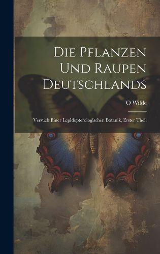 Cover image for Die Pflanzen Und Raupen Deutschlands
