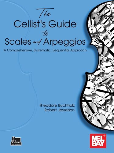 Cover image for The Cellist's Guide to Scales and Arpeggios