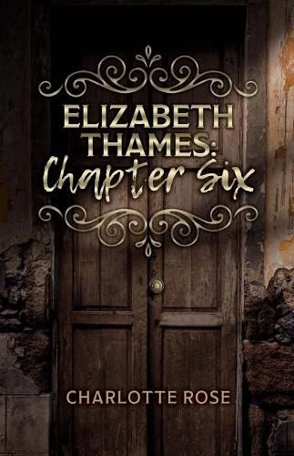 Cover image for Elizabeth Thames: Chapter Six