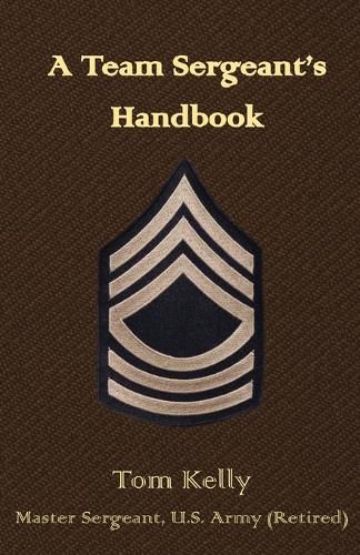 A Team Sergeant's Handbook