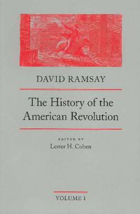 Cover image for History of the American Revolution, Volumes 1 & 2