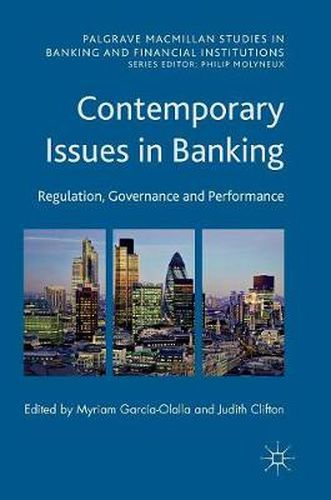 Cover image for Contemporary Issues in Banking: Regulation, Governance and Performance