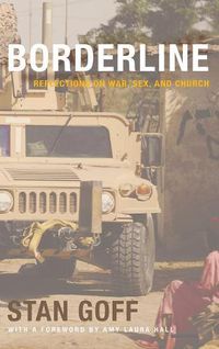 Cover image for Borderline: Reflections on War, Sex, and Church