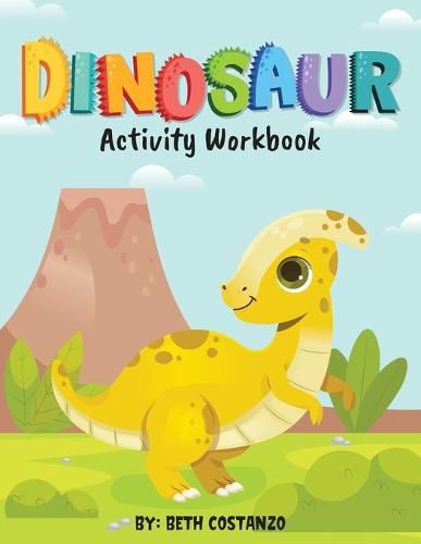 Cover image for Dinosaur Activity Workbook for Kids 3-8