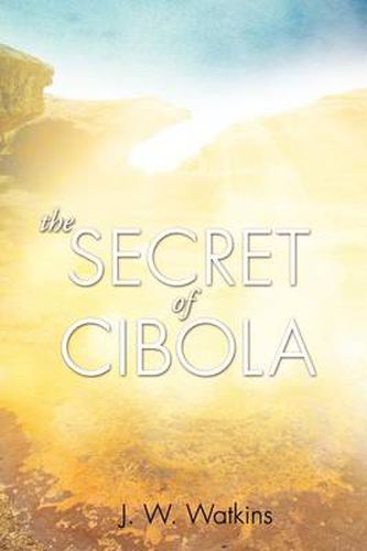 Cover image for The Secret of Cibola