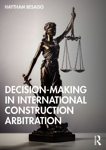 Cover image for Decision-making in International Construction Arbitration