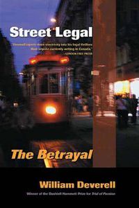 Cover image for Street Legal: The Betrayal