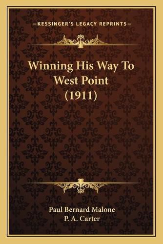 Winning His Way to West Point (1911) Winning His Way to West Point (1911)