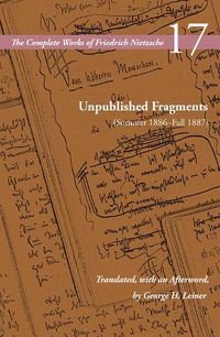 Cover image for Unpublished Fragments (Summer 1886-Fall 1887)