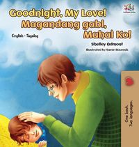 Cover image for Goodnight, My Love! (English Tagalog Bilingual Book)