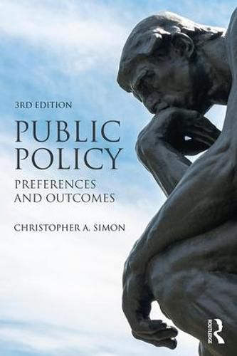 Cover image for Public Policy: Preferences and Outcomes