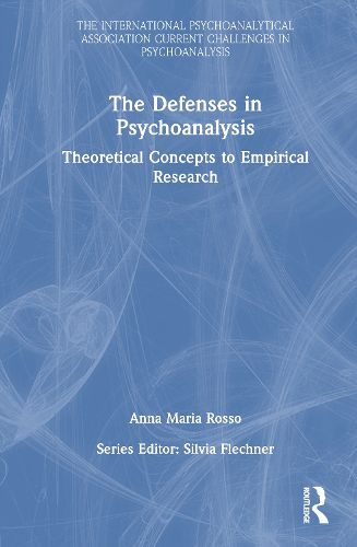 Cover image for The Defenses in Psychoanalysis