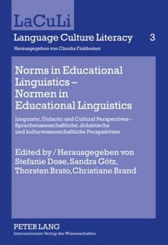 Cover image for Norms in Educational Linguistics - Normen in Educational Linguistics: Linguistic, Didactic and Cultural Perspectives - Sprachwissenschaftliche, didaktische und kulturwissenschaftliche Perspektiven