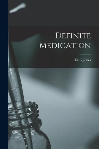 Cover image for Definite Medication