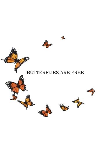 Cover image for Butterflies Are Free