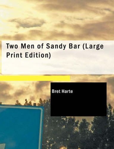 Cover image for Two Men of Sandy Bar